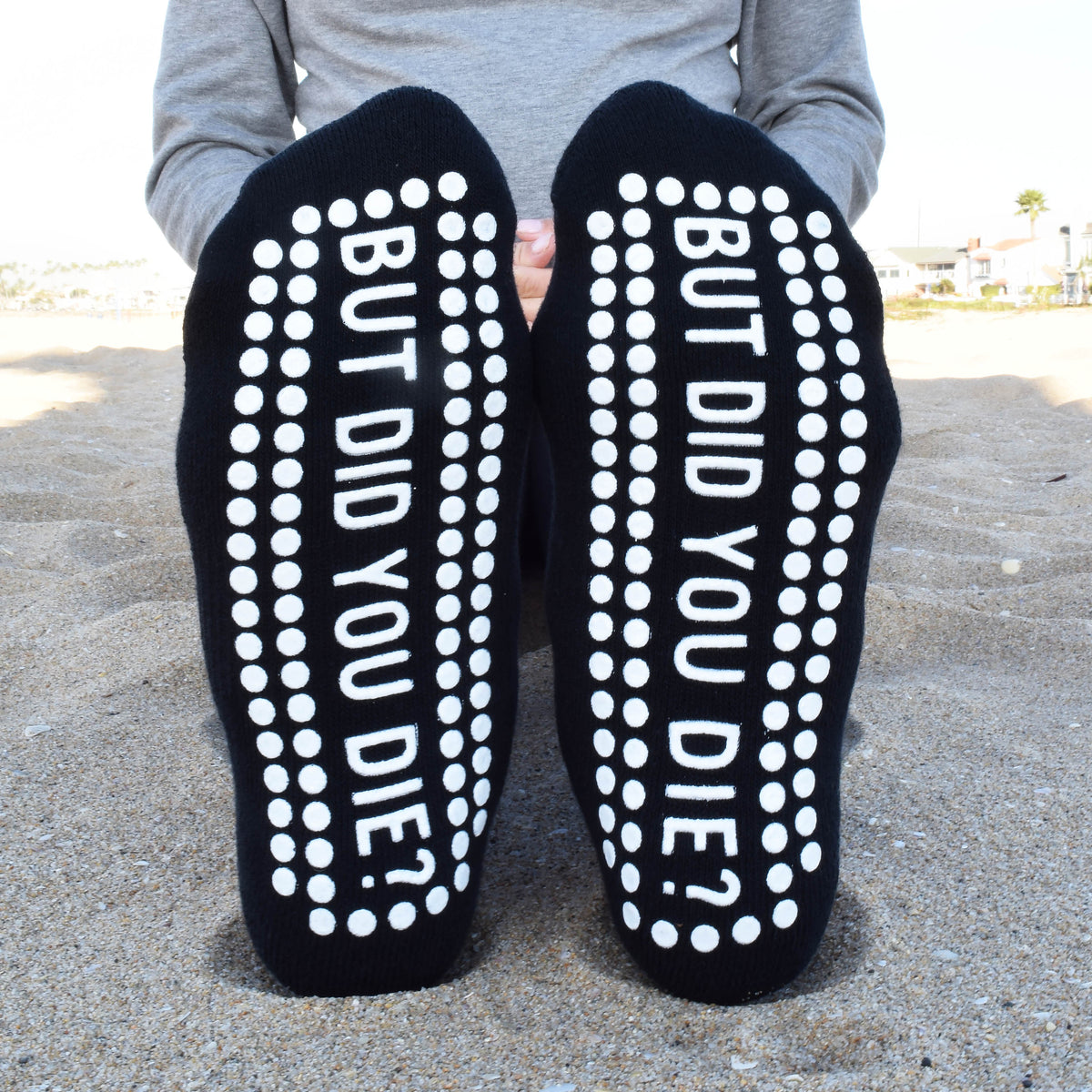 But Did You Die? - Sticky Socks for Barre, Pilates, Yoga – Life by